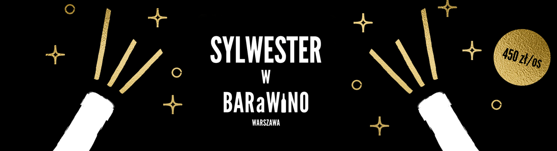 Sylwester 2021/2022 w BARaWINO