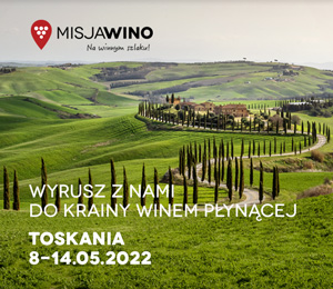 MISJA WINO: wyjazd do Toskanii (8-14.05.2022)