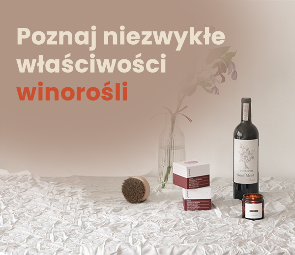 NIEZWYKŁE WŁAŚCIWOŚCI WINOROŚLI